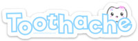 Toothache Die Cut Sticker